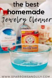 The Best Homemade Jewelry Cleaner For A Sparkling Ring Homemade Jewelry Cleaner Jewelry Cleaner Jewelry Cleaner Diy