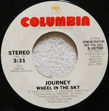 Wheel in the sky is a song by the american rock band journey, recorded in 1977 and included on their fourth studio album, infinity. Wheel In The Sky By Journey Single Aor Reviews Ratings Credits Song List Rate Your Music