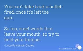 Quotes About Taking Back Words 15 Quotes