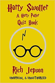 Harry Swotter A Harry Potter Quiz Book Rich Jepson 9781549697135 Amazon Com Books With Images Harry Potter Quiz Harry Potter Memorabilia Comedy Writing