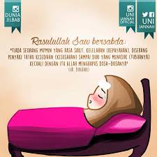 Sakit itu penghapus dosa jabatan amal selayang facebook. Hadits Orang Sakit Diampuni Dosanya Gambar Islami