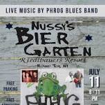 LIVE MUSIC at NUSSY'S BIER GARTEN with PHROG BLUES...