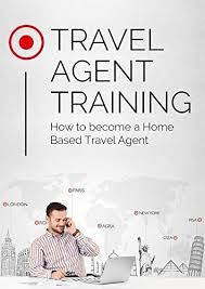 Travel Agent Training How To Become A Home Based Travel Agent Travel Agent Become A Travel Agent Travel Agent Career