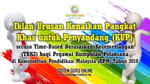 Semakan kenaikan pangkat di moe!! Iklan Urusan Kenaikan Pangkat Khas Untuk Penyandang Kup Secara Time Based Berasaskan Kecemerlangan Tbk2 Bagi Pegawai Kumpulan Pelaksana Personal Care Person
