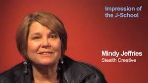 Mindy Jeffries: My Impression of the J-School