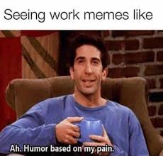 We all do so many works in our day to day lifestyle. Clean Memes These Funny Jokes Are Perfect For Your Work Chats Film Daily