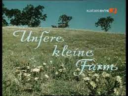 Unsere Kleine Farm Intro Deutsch Childhood Memories Childhood Those Were The Days