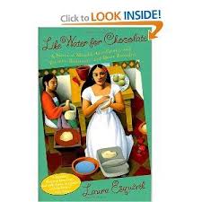 Like Water For Chocolate A Novel In Monthly Installments With Recipes Romances And Home Remedies Chocolate Book Like Water For Chocolate Magical Book
