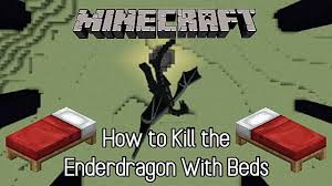 How to find a bed in minecraft. Minecraft How To Kill The Enderdragon With Beds Minecraft