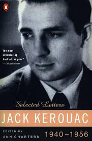 Kerouac: Selected Letters: Volume 1: 1940-1956 : Kerouac, Jack, Charters,  Ann: Amazon.co.uk: Books