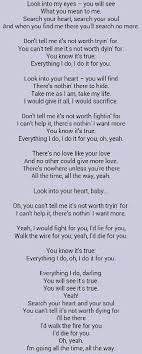 Bryan Adams Everything I Do I Do It For You Movie Bryan Adams Everything I Do I Do It For You Great Song Lyrics Music Quotes Songs To Sing