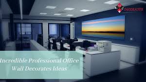 Industrial office design modern office design office interior design office interiors office designs interior designing interior ideas google office cheap home office. Incredible Professional Office Wall Decorates Ideas Wall Decor Ideas