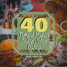 Senarai buffet ramadhan 2021 di johor bahru. Kalau Singgah Johor Bahru Dan Tak Tahu Makan Sedap Johor Facebook