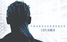 Transcendence is the quality of being able to go beyond normal limits or boundaries. Transcendence Explained Spoiler Alert Platosacademic