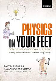 Ranks 1st among universities in mainz. Physics On Your Feet Berkeley Graduate Exam Questions Or Ninety Minutes Of Shame But A Phd For The Rest Of Your Life Amazon In Budker Dmitry Sushkov Alexander O Demas Vasiliki Books