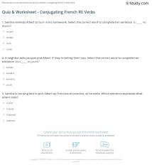 Check spelling or type a new query. Quiz Worksheet Conjugating French Re Verbs Study Com