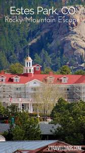 Estes Park With Kids Planning The Perfect Rocky Mountain Weekend Estes Park Us Vacation Spots Estes Park Colorado