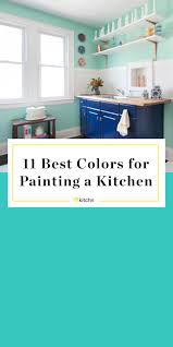 The 11 Best Bright Colors For Painting A Kitchen According To Interior Designers Paint For Kitchen Walls Best Kitchen Colors Bold Kitchen