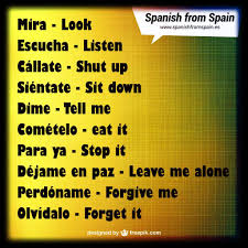 The 10 Most Common Commands In Spanish Spanish From Spain Spanish Language Learning Learning Spanish Learning Spanish Vocabulary