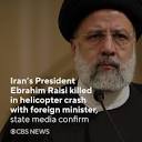 Iranian President Ebrahim Raisi was found dead Monday morning ...