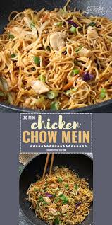 This Chicken Chow Mein Recipe Comes Together In 20 Minutes In Just One Pan It S The Perfect Easy Chow Mein Recipe Healthy Chinese Recipes Noodle Recipes Easy