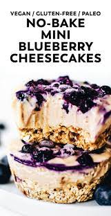 No Bake Mini Blueberry Cheesecakes Vegan Date Sweetened Recipe Vegan Cheesecake Recipe Vegan Dessert Recipes Vegan Desserts