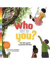 12 Children S Books For Progressive Parents Gender Identity Identity Children S Books