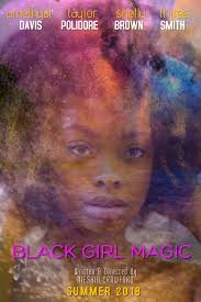 Black Girl Magic the Film