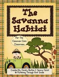 Savanna Grasslands Habitat For The Common Core Classroom Grassland Habitat Savanna Grassland Habitats