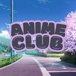 Anime Club