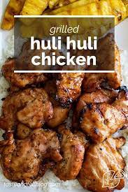 Grilled Hawaiian Huli Huli Chicken Recipe Taste And Tell Recipe Chicken Recipes Recipe Using Chicken Recipes