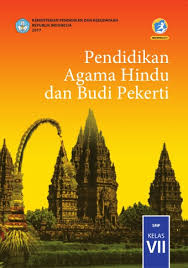 Check spelling or type a new query. Pendidikan Agama Hindu Dan Budi Pekerti Smp Kelas Vii Kurikulum 2013 Edisi Revisi 2017 Buku Sekolah Elektronik Bse