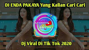 Download Lagu Mp3 Dj Enda Pakaya Remix Viral Di Tik Tok Terbaru 2020 Lengkap Video Musik Tribun Sumsel