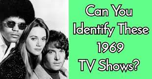 If you fail, then bless your heart. Can You Identify These 1969 Tv Shows Quizpug