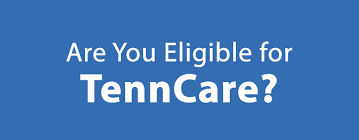 Are You Eligible For Tenncare Healthtn Com