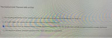 Solved The Central Limit Theorem Tells Us That The Sampling Chegg Com
