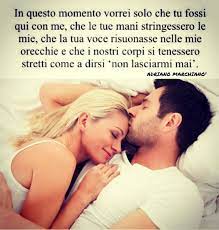 Sono A Letto Amore Mio Non So Tu Penso A Te E Vorrei Piu Di Ogni Altra Cosa Essere Tra Le Tue Frasi Sugli Innamorati Frasi D Amore Citazioni Sull Amore
