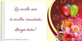 La Multi Ani Si Multa Sanatate Draga Tata Birthday Cake Gif Birthday Table Decorations