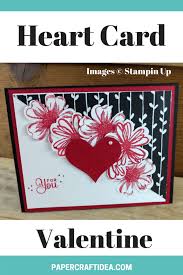 Valentine Card Diy Stampin Up Laura S Paper Craft Ideas Stampin Up Valentine Cards Diy Valentines Cards Valentines Day Cards Handmade