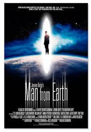 The Man From Earth Jerome Bixby S The Man From Earth 2007 The Man From Earth Earth Movie Earth Poster