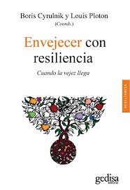 Maybe you would like to learn more about one of these? Envejecer Con Resiliencia Cuando La Vejez Llega Psicologia Resiliencia NÂº 100628 Spanish Edition Ebook Cyrulnik Boris Ploton Louis Berenguer Enric Amazon De Kindle Shop