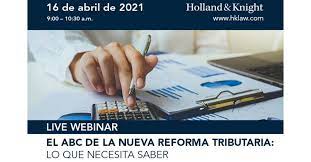 La reforma tributaria aduanera y la incumbencia de los contadores públicos. El Abc De La Nueva Reforma Tributaria Lo Que Necesita Saber Events Holland Knight