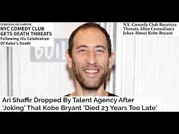 Kobe bryant died 23 years too late today. Ari Shaffir Getting Canceled Over Kobe Jokes Youtube