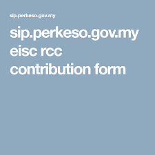Perkeso atau lebih dikenali dengan socso (social security organisation). Sip Perkeso Gov My Eisc Rcc Contribution Form Contribution Form