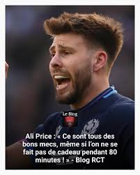 Ali Price : « Ce sont tous des bons mecs, même si l'on ne se fait pas de  cadeau pendant 80 minutes ! »