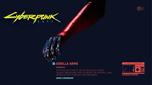 Ultimate Guide To Cyberpunk 2077 Gorilla Arms