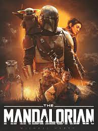 The Mandalorian 2019 2700 X 3600 By Michael Harry In 2020 Movie Posters Movie Posters Design Poster Design