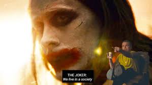 Demanded justice league run at two hours, while his version runs just over four hours. Joker Says We Live In A Society Meme In Justice League Snyder Cut Trailer Know Your Meme