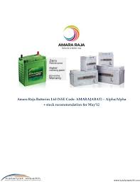 And over the last one year, amara raja batteries share price is up 89.4%. Amara Raja Batteries Ltd Nse Code Amarajabat May 12 Katalyst Weal