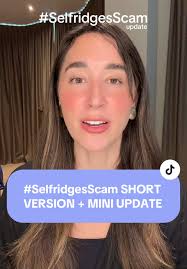 Selfridges Scam Mini Update